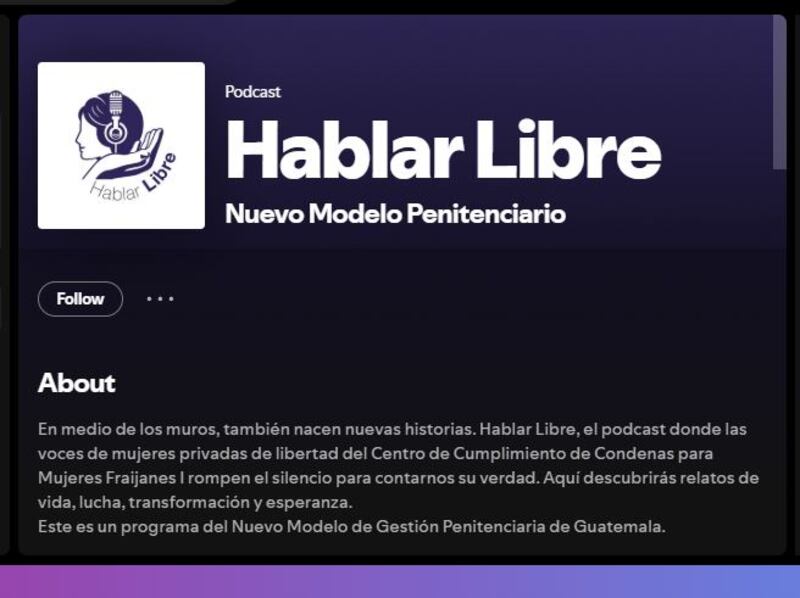 Prisioneras de Guatemala graban podcast Hablar Libre