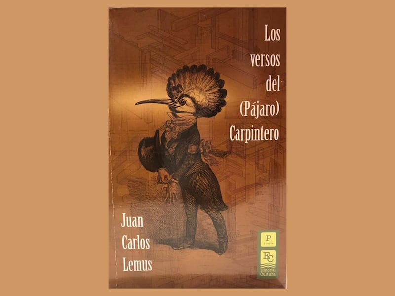"Los versos del (Pájaro) Carpintero", será presentado el jueves, 10 de junio